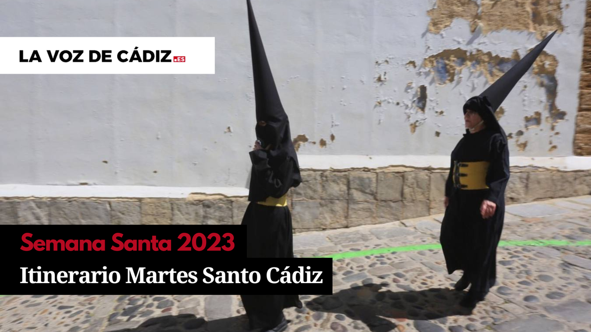 Horarios e itinerarios de las procesiones de hoy, Martes Santo, en la Semana Santa de Cádiz 2023