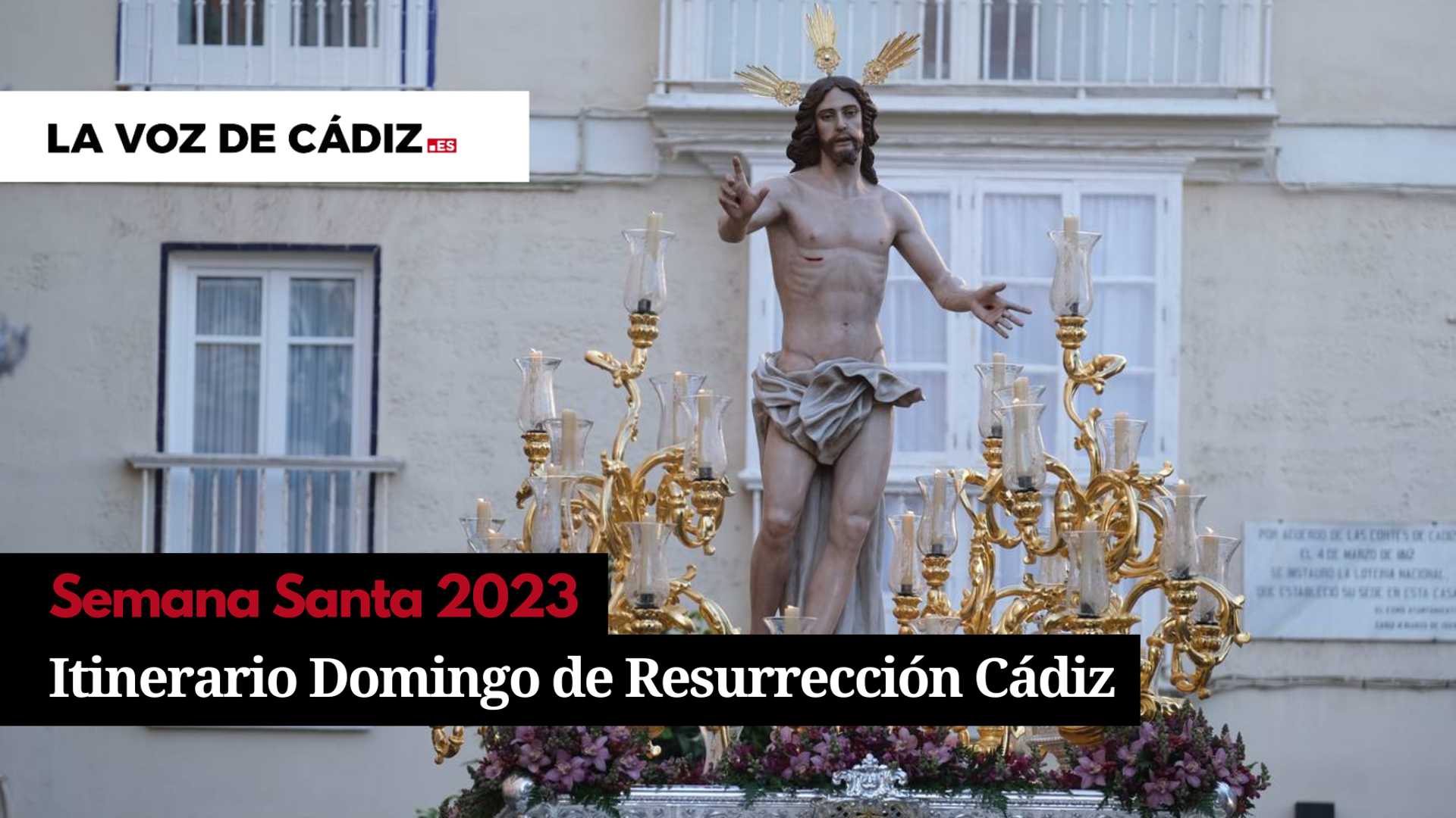Horarios e itinerarios del Domingo de Resurrección en la Semana Santa de Cádiz 2023