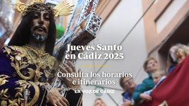 Horarios e itinerarios del Jueves Santo y Madrugada en Cádiz 2025