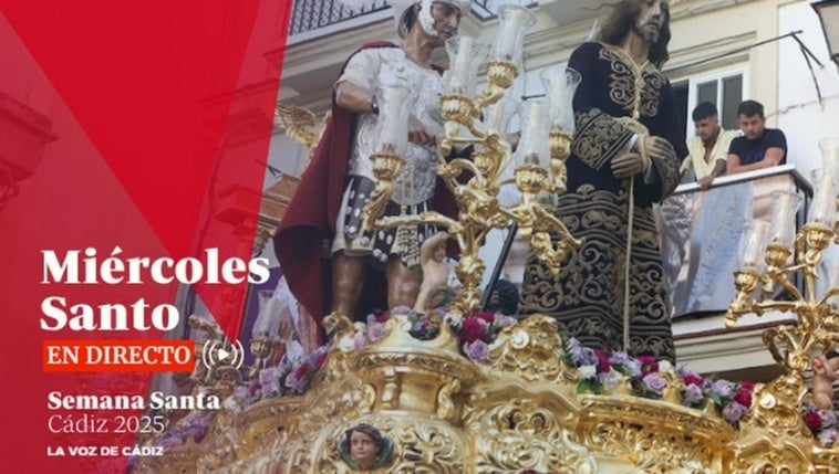 Así ha sido el Miércoles Santo de la Semana Santa de Cádiz 2025