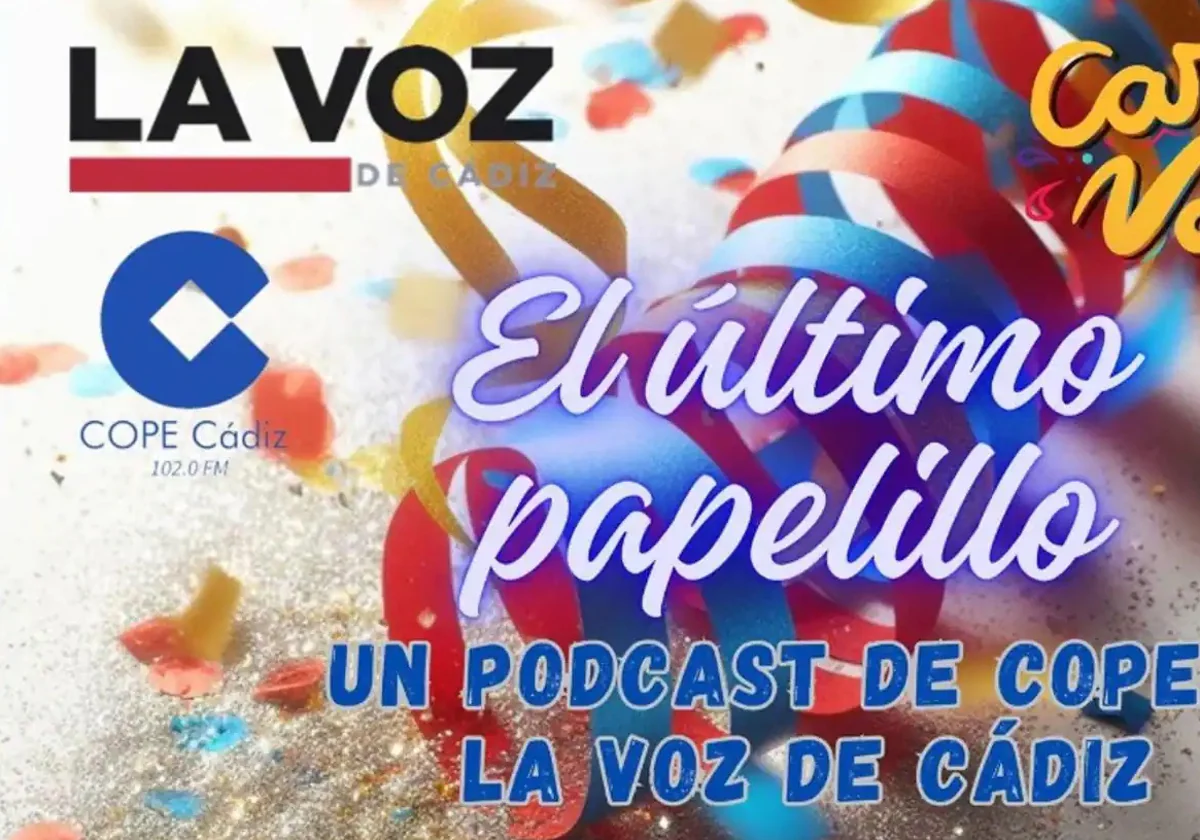&#039;El último papelillo&#039;, el podcast de LA VOZ de Cádiz y Cope: análisis de la última jornada de preliminares