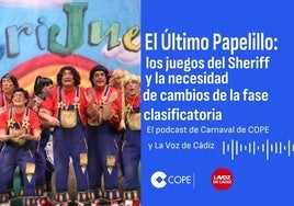 El último papelillo: el podcast de LA VOZ y Cope analiza la penúltima sesión de preliminares del COAC 2025