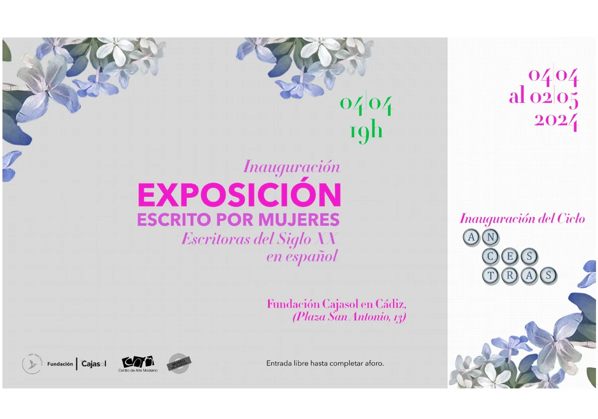La Fundación Cajasol inaugura la exposición «Escrito por mujeres. Escritoras del Siglo XX en español»