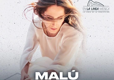 En La Línea Música 2024 acoge el próximo sábado 4 de mayo a Malú en directo