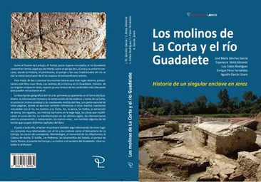 'Los molinos de La Corta y el río Guadalete', una historia de un singular enclave en Jerez