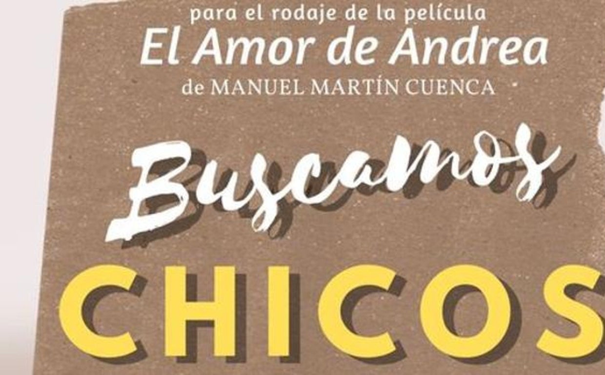 Cartel del anuncio del casting para 'El amor de Andrea'