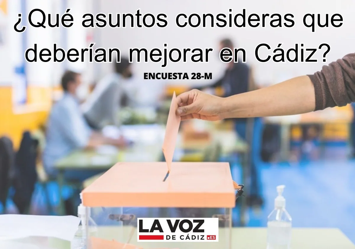 Encuesta para las elecciones del 28 de Mayo en Cádiz
