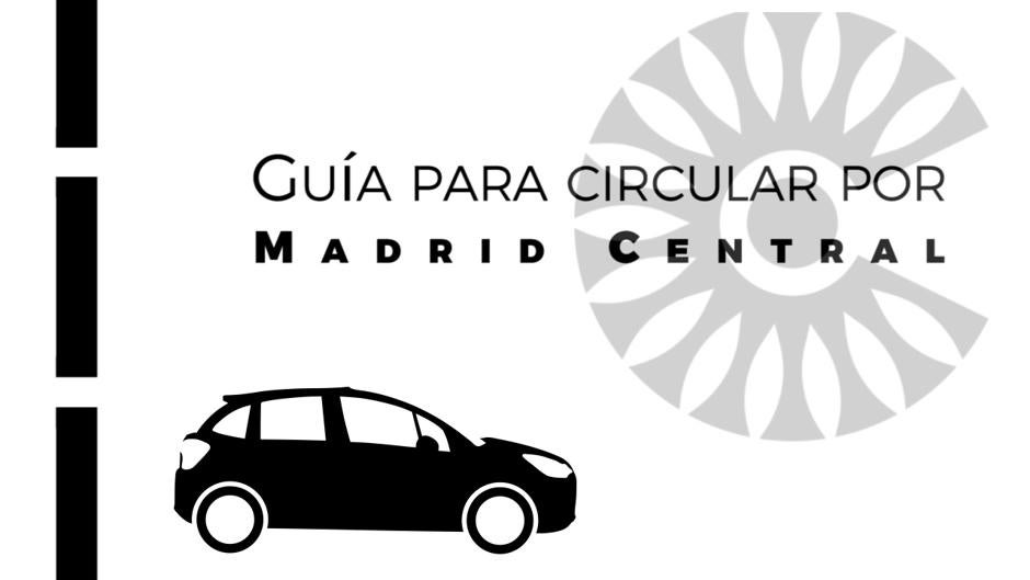 Madrid Central: Guía para circular sin que te multen