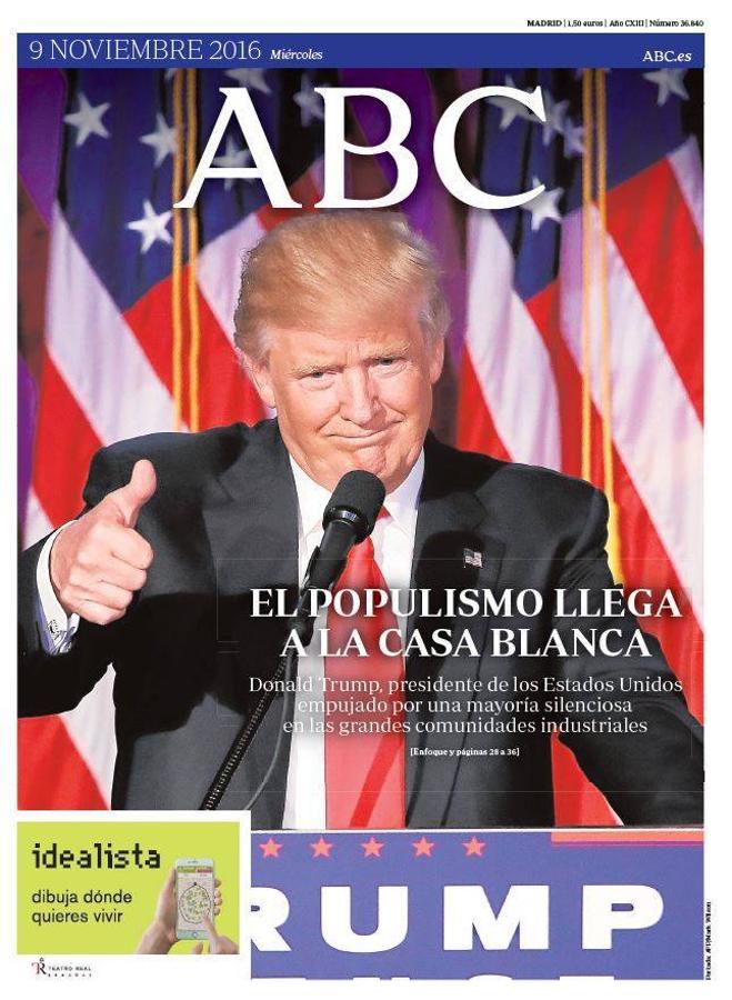 Donald Trump se ha convertido en uno de los personajes del año por convertirse en el 45º Presidente de la Casa Blanca. ABC - 9 de noviembre de 2016