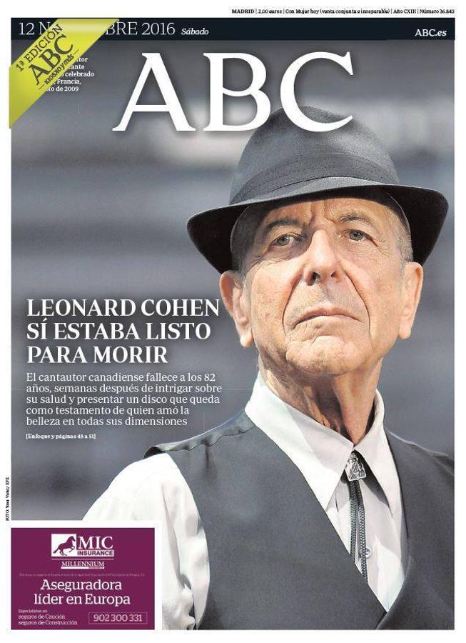 El año 2016 se llevó a grandes nombres de la música como Prince, David Bowie o Frank Sinatra Jr. o Leonard Cohen. ABC - 12 de noviembre