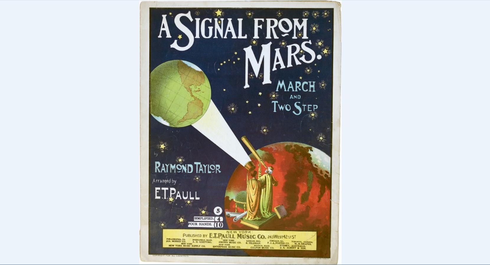 «A Signal from Mars», de Raymond Taylor. Ed. New York E.T. Paull (1901). Partitura original. 