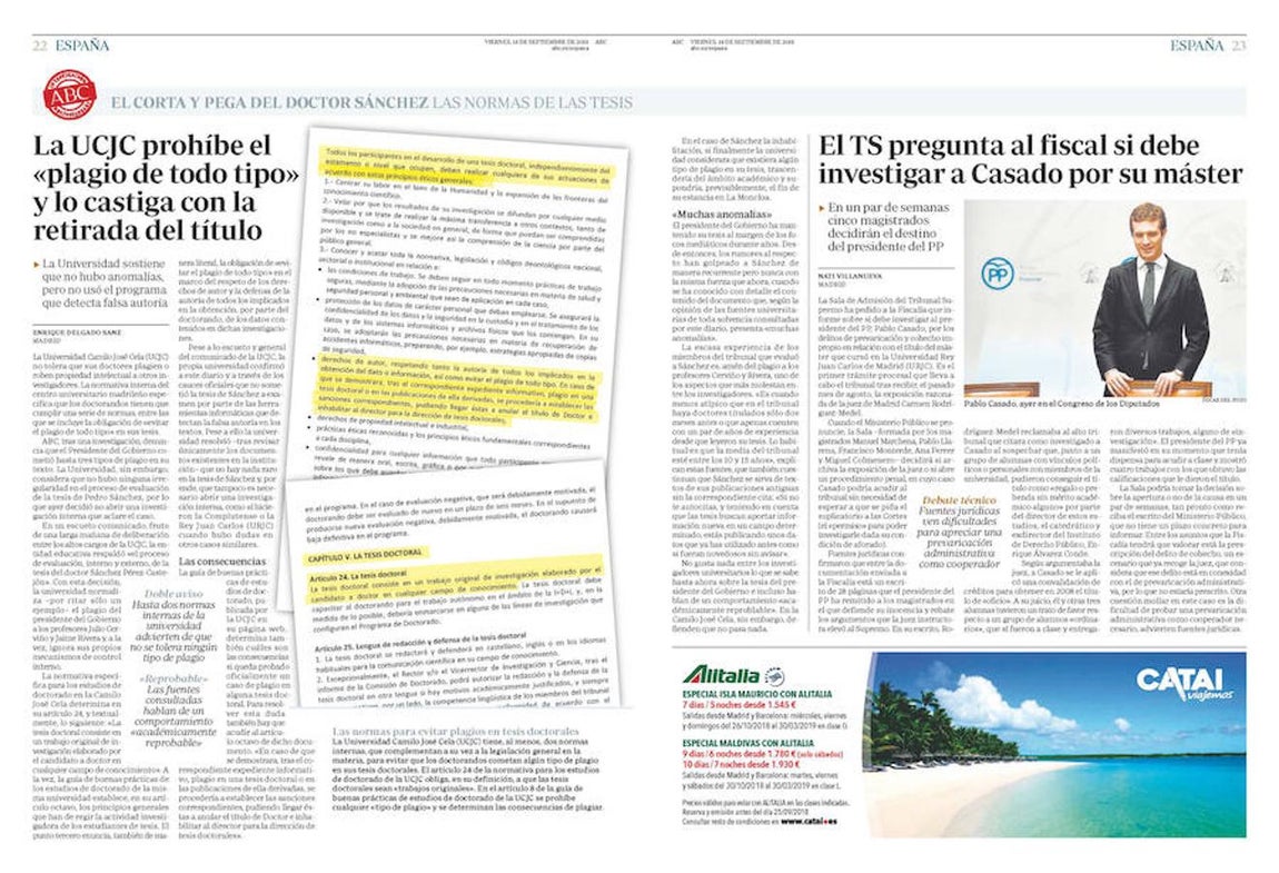 Calco de un texto antiguo, como nuevo. El presidente del Gobierno también coló un artículo suyo ya publicado en la revista ICE, del Ministerio de Industria, que exige siempre textos originales. Sin embargo, hasta dos normas internas de la Universidad Camilo José Cela advierten de que no se tolera ningún tipo de plagio y lo castiga con la retirada del título. Aun así, la UCJC defendió que no hubo anomalías en este caso.