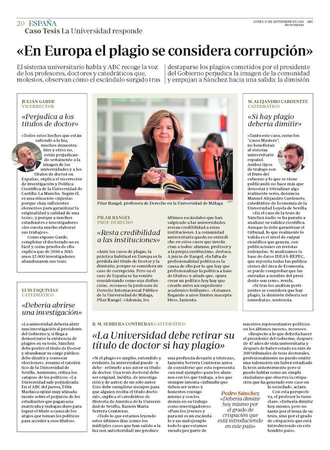 La universidad. ABC recopila la voz del mundo universitario el lunes 17 de septiembre. Profesores, doctores y catedráticos denuncian que el caso tesis perjudica la imagen de la comunidad académica y empujan a Pedro Sánchez a la dimisión.