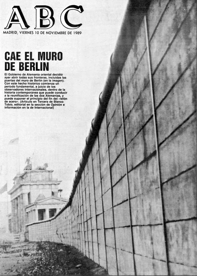 Portada del 10 de noviembre del diario ABC: “Cae el Muro de Berlín”. ABC. 
