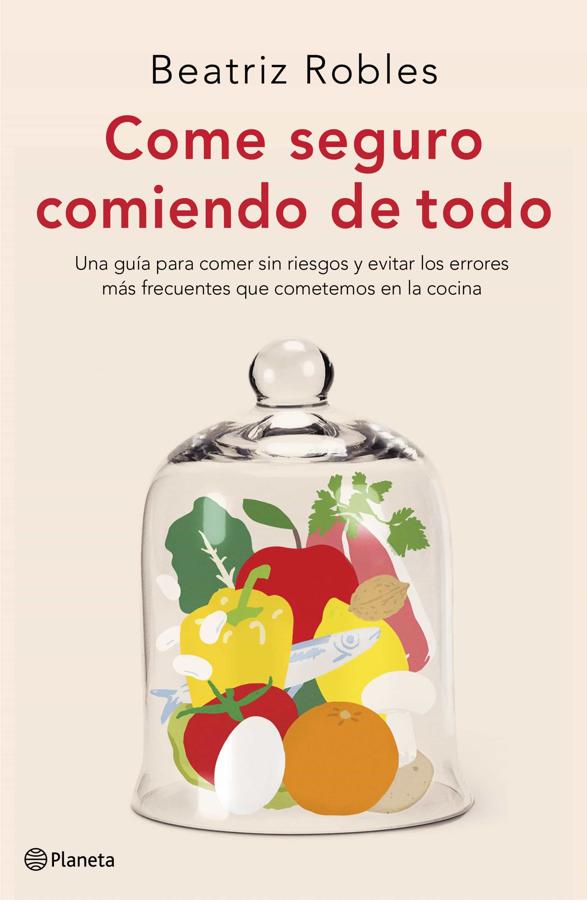 «Come seguro comiendo de todo», de Beatriz Robles. La experta en seguridad alimentaria, Beatriz Robles, aporta en su libro <a href="https://www.abc.es/bienestar/alimentacion/abci-beatriz-robles-consejos-seguridad-alimentos-coronavirus-202006170407_noticia.html">«Come seguro comiendo de todo»</a> una guía para comer sin riesgos y evitar errores en el supermercado y en la cocina. La importancia de planificar bien la compra, la puesta a punto del frigorífico, el orden en la despensa, la limpieza de los utensilios y el manejo correcto de los tiempos y temperaturas de cocción son algunas de las claves que recoge este libro.