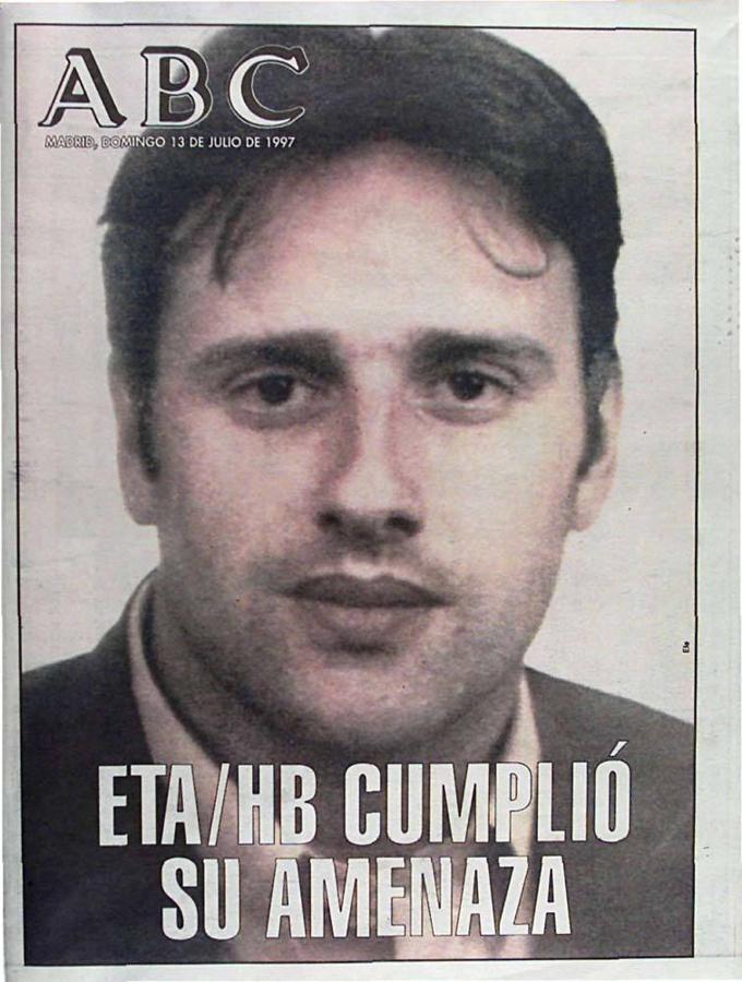 13 de julio de 1997: ETA cumple la amenaza de asesinar a Miguel Ángel Blanco. 