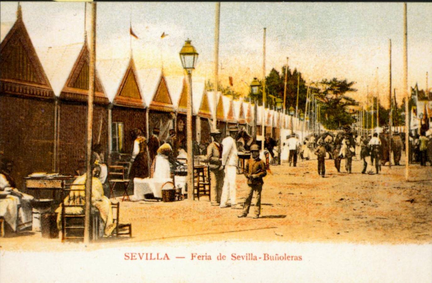 La Feria de Abril de Sevilla a principios del siglo XX: la zona de las buñoleras