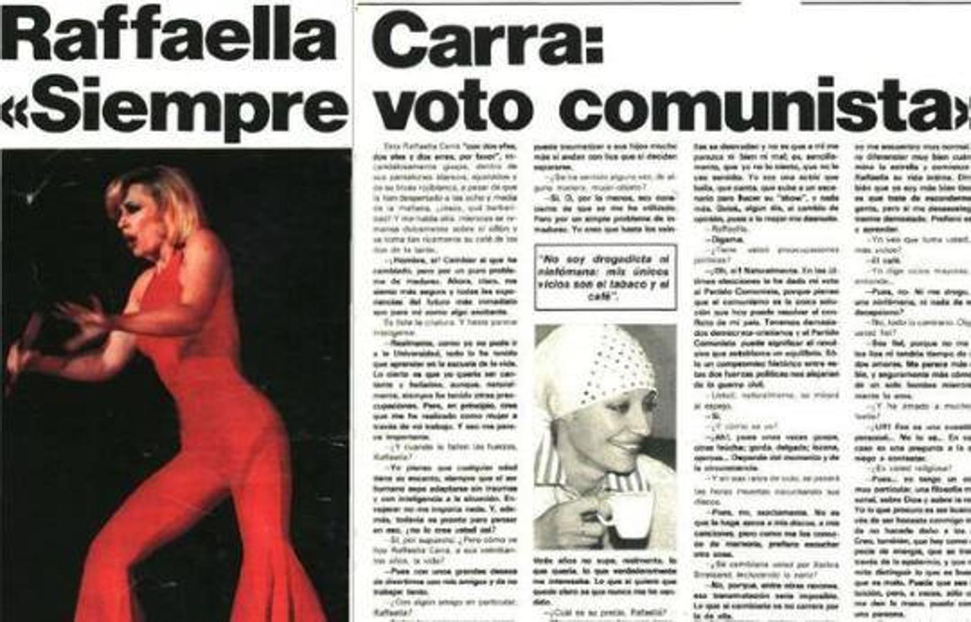 La diva que «siempre» votaba comunista, tal y como declaró en varias entrevistas. 