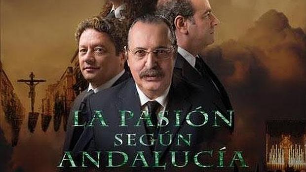 Cartel de «La Pasión según Andalucía»