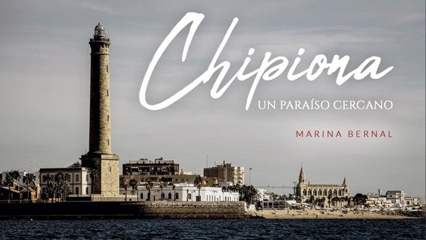 Marina Bernal dedica su último libro a Chipiona, 'un  paraíso cercano'