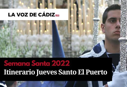 Consulta todos los itinerarios y horarios de la Semana Santa de El Puerto 2022