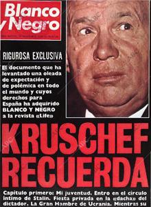 Portada de &#039;Blanco y Negro&#039; con la excliva de Kruschev, en 1970