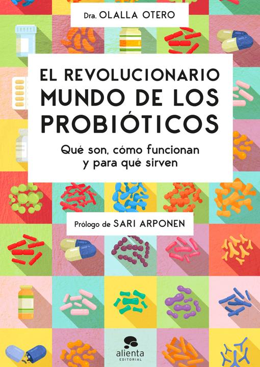 Portada de 'El revolucionario mundo de los probióticos'.