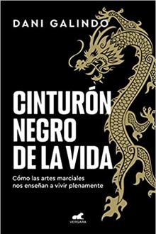 'Cinturón negro de la vida' (Vergara), de Dani Galindo