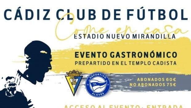 Fútbol y gastronomía, de la mano para el Cádiz - Alavés