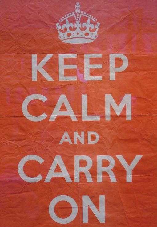 Cartel con el lema «Keep calm and carry on»