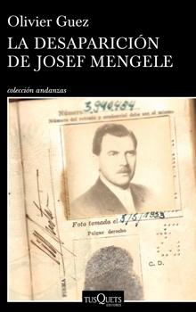 Mengele: el infernal exilio del asesino más sádico de Auschwitz