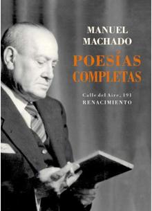 Portada de «Poesías completas», de Manuel Machado