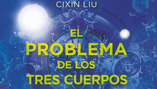 Trilogía de los tres cuerpos», de Cixin Liu, el fenómeno mundial de la  ciencia ficción. – La biblioteca de Xavi