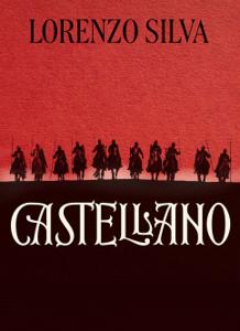 'Castellano', de Lorenzo Silva