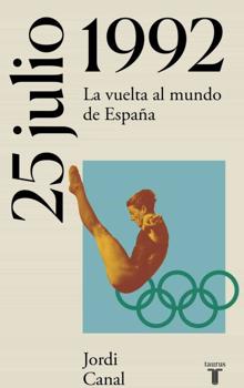 ‘25 de julio de 1992. La vuelta al mundo de España’