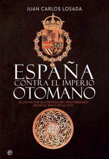 ‘España contra el Imperio otomano’.