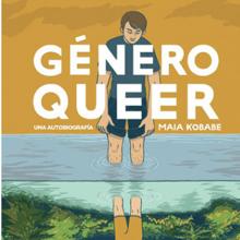 El libro más censurado en 2021 en EE.UU., sobre lo 'queer'