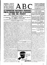 El 2 de junio de 1953 ABC informa de la conquista del techo del mundo en su primera página: «La expedición británica mandada por el coronel Hunt ha alcanzado la cima del Everest».