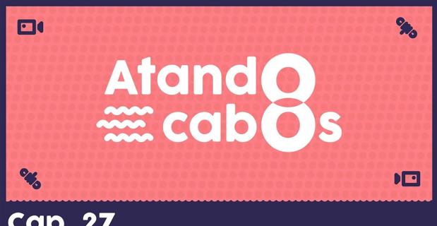 Capítulo 35 de «Atando Cabos»