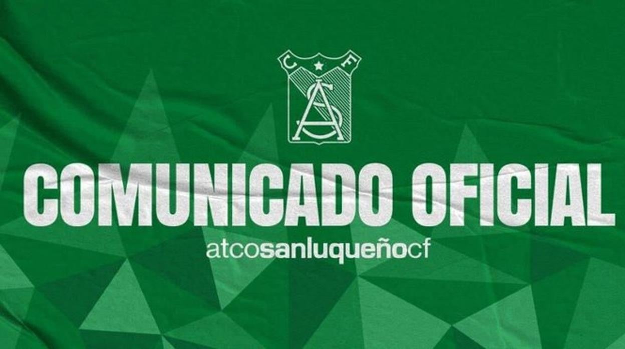 El Atlético Sanluqueño ha emitido un comunicado oficial.