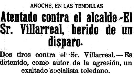Titular del diario «El Castellano» dando cuenta del atentado contra el alcalde de Toledo.