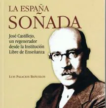 La España soñada por José Castillejo