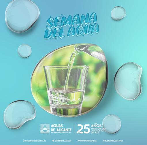 Aguas de Alicante conmemora el Día Mundial del Aguacon actividades a lo largo de toda la semana