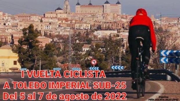 La I Vuelta Ciclista a Toledo Imperial reunirá en agosto a las jóvenes promesas del pelotón español