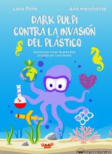 Cartel de «Dark Pulpi contra la invasión del plástico»