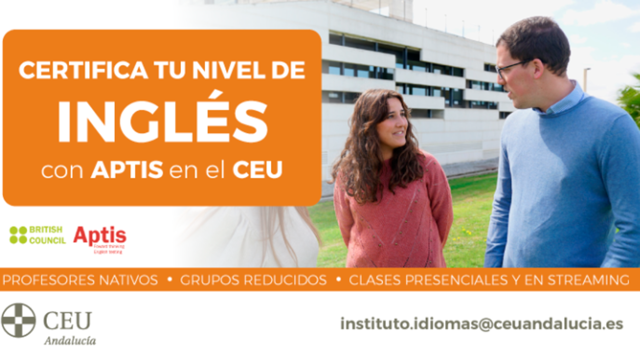 El Instituto de Idiomas CEU Andalucía prepara a sus alumnos para obtener la acreditación Aptis