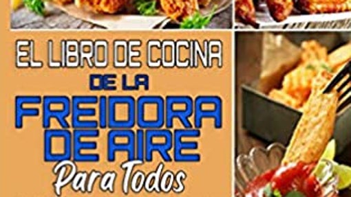 Recetario para freidora de aire caliente