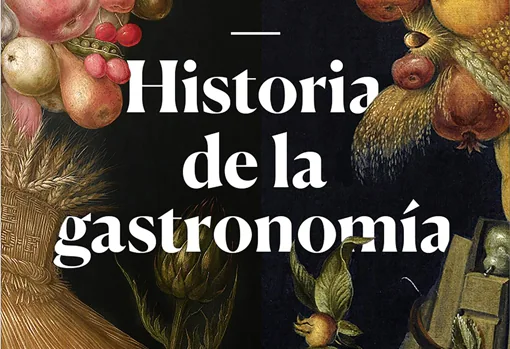 Portada de 'Historia de la gastronomía', de Nestor Luján