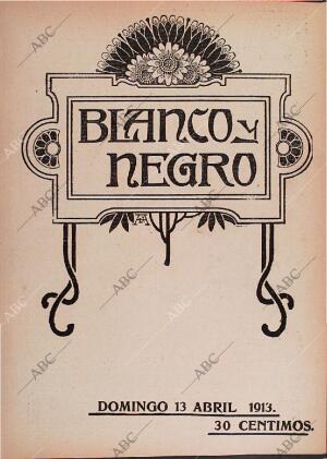 BLANCO Y NEGRO MADRID 13-04-1913