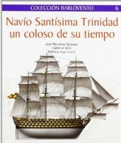 «En Trafalgar, el “Santísima Trinidad” disparaba una salva por cada tres británicas, así no había forma de ganar un combate»